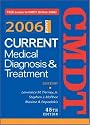 Current Medical Diagnosis & Treatment, 2006 (Current Medical Diagnosis and Treatment)
