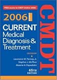 Current Medical Diagnosis & Treatment, 2006 (Current Medical Diagnosis and Treatment)