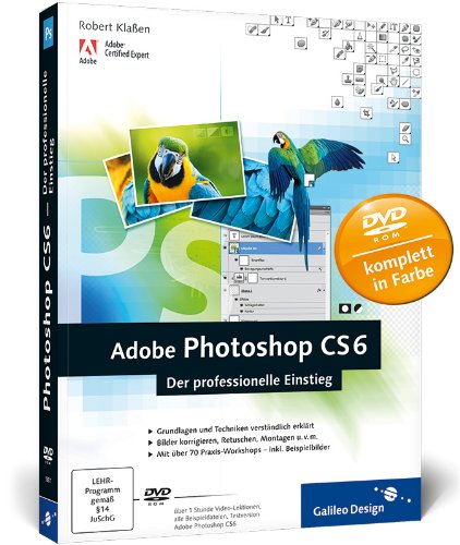 Produkt-Bild: Adobe Photoshop CS6: Der professionelle Einstieg (Galileo Design)