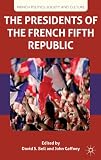 The presidents of the French fifth republic