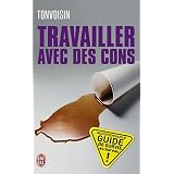 Travailler avec des conspar Tonvoisin Debureau