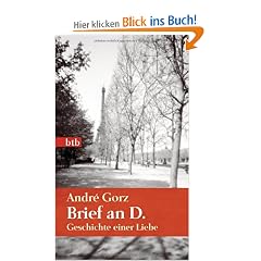 Brief an D.: Geschichte einer Liebe (Das Besondere Taschenbuch)
