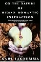 On the Nature of Human Romantic Interaction