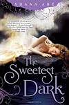 The Sweetest Dark