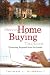 Savvy Home Buying Tactics: Financing Exposed from the Inside