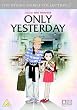Only Yesterday [DVD]