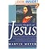The Gnostic Gospels of Jesus: The Definitive Collection of Mystical Gospels and Secret Books about Jesus of Nazareth