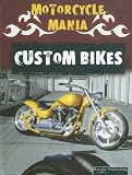 Custom Bikes (Motorcycle Mania)