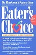 Eater's Choice: A Food Lover's Guide to Lower Cholesterol