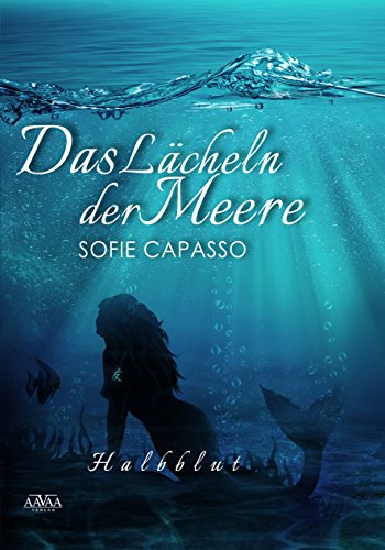 Das Lächeln der Meere: Halbblut (German Edition)