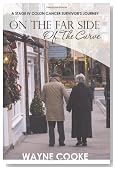 On The Far Side of The Curve: A Stage IV Colon Cancer Survivor's Journey