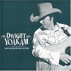 Platinum Collection by  Dwight Yoakam 