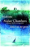 Breaktime & Dance on My Grave: AND Dance on My Grave (The Dance Sequence)