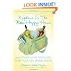 Naptime Is the New Happy Hour: And Other Ways Toddlers Turn Your Life Upside Down
