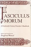 Fasciculus Morum: A Fourteenth-Century Preacher's Handbook