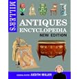 Miller's Antiques Encyclopedia by Judith Miller