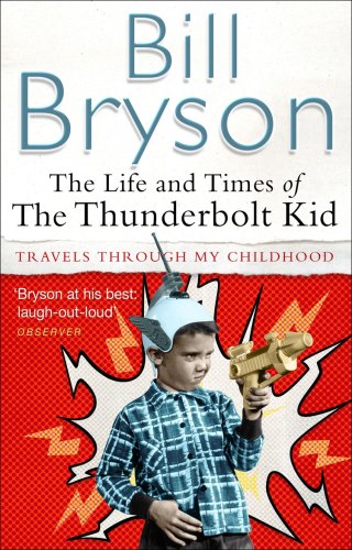 Childrens Toyshop  Books : The Life and Times of the Thunderbolt Kid