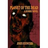 Planet of the Dead: A Zombie Novel