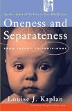 Oneness and Separateness: From Infant to Individual