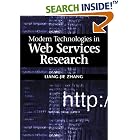 Click here to buy Modern Technologies in Web Services Research by  Liang-Jie Zhang.