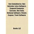 Ibm Subsidiaries: Ibm Informix, Lotus Software, Sequent Computer Systems, Ibm India,...