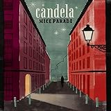 Candela by Mice Parade (2013-01-29)【並行輸入品】