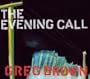 Evening Call (Dig)