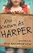 Also Known As Harper
