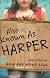 Also Known As Harper
