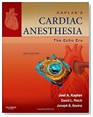 Kaplan's Cardiac Anesthesia: The Echo Era: Expert Consult Premium Edition - Enhanced Online Features and Print, 6e (Expert Consult Title: Online + Print)