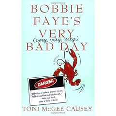 Bobbie Faye's Very (very, very, very) Bad Day: A Novel