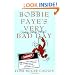 Bobbie Faye's Very (very, very, very) Bad Day: A Novel