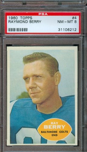 1960 Topps #4 Raymond Berry Baltimore Colts Football Card Professionally Graded PSA 8 NM-MT