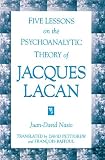 Five Lessons Psychoan Theory J Lac