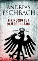Ein K&ouml;nig f&uuml;r Deutschland