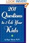 201 Questions to Ask Your Kids: 201 Questions to Ask Your Parents