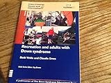 Recreation and adults with Down syndrome