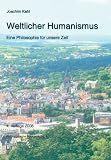 Weltlicher Humanismus: Eine ...