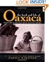 The Food and Life of Oaxaca: Traditional Recipes from Mexico's Heart