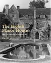 The English Manor House: From the Archives of "Country Life"