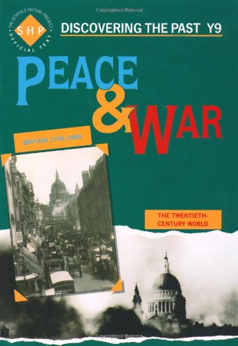 Cover image : Peace and War: Pupil's Book: Year 9 (Discovering the Past)