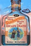 Forty-Nine Guaranteed Ways to Escape Death