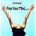 Free Your Mind...And Your Ass Will Follow [Vinyl]