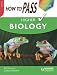 How to Pass Higher Biology (How To Pass - Higher Level)