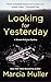 Looking for Yesterday (A Sharon McCone Mystery, 29)