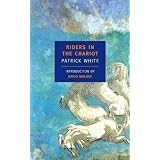 Riders in the Chariot (New York Review Books Classics) ~ Patrick White