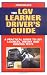 Lgv Learner Driver's Guide