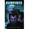 Vampires: Dracula And The Undead Legions (A Moonstone Monster Anthology) by L. A. Banks, Elaine Bergstrom, P.N. Elrod, and C. J. Henderson