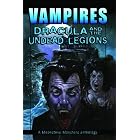 Vampires: Dracula And The Undead Legions by L. A. Banks, Elaine Bergstrom, P.N. Elrod, and C. J. Henderson