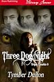 Three Dog Night [Triple Trouble 3] (Siren Publishing Menage Amour)